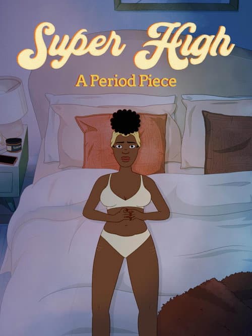 Super High: A Period Piece (2024) poster