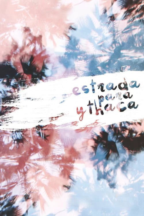 Estrada para Ythaca (2010) poster