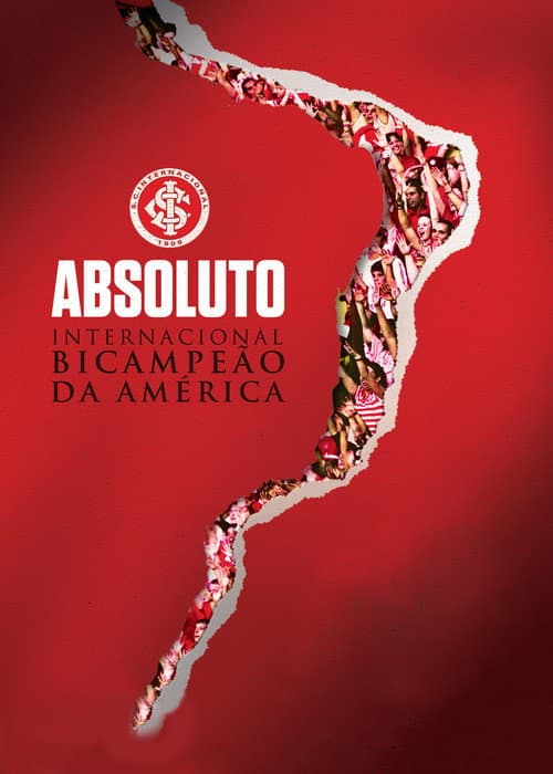 Absoluto - Internacional Bicampeão da América (2010) poster