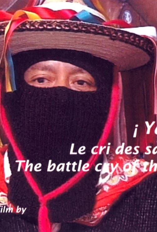 ¡Ya Basta! Le cri des sans-visage (1997) poster