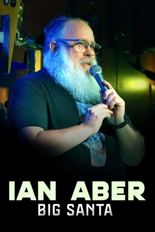 Ian Aber: Big Santa (2025) poster