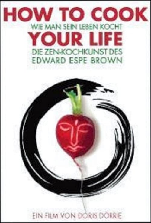 How to Cook Your Life (2007) poster
