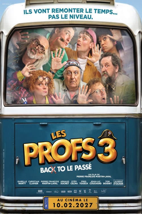 Les Profs 3 - Back to le passé (2027) poster