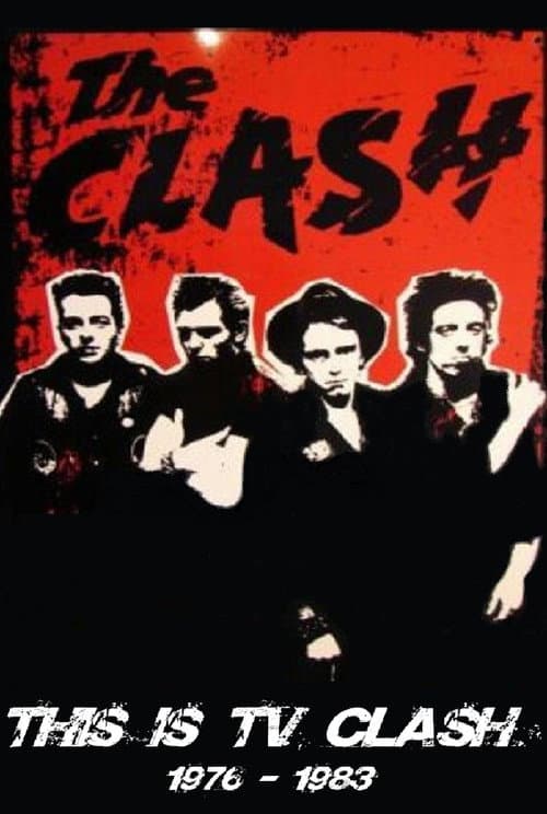 The Clash: This is TV Clash 1977-1982 (2006) poster