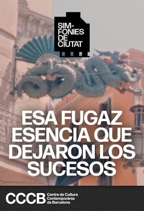 Esa fugaz esencia que dejaron los sucesos (2022) poster