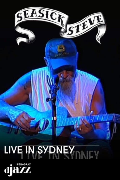 Seasick Steve : Live in Sydney (2022) poster