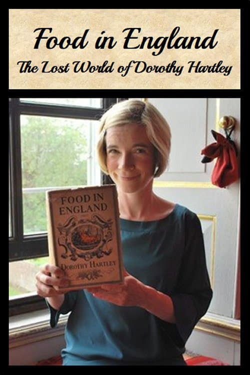 Food in England: The Lost World of Dorothy Hartley (2012) poster