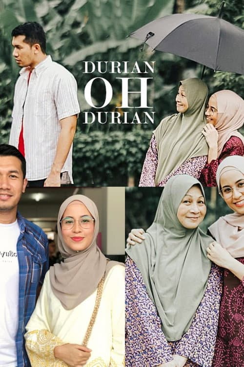 Durian Oh Durian (2019) poster