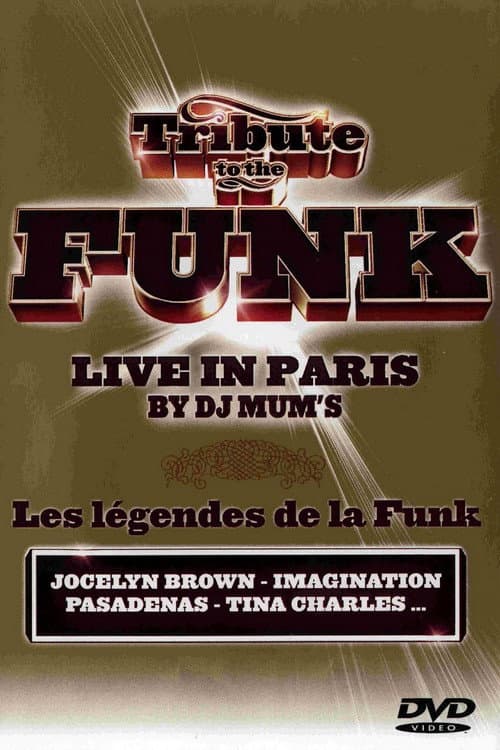 Tribute to the Funk - Live in Paris (2005) poster