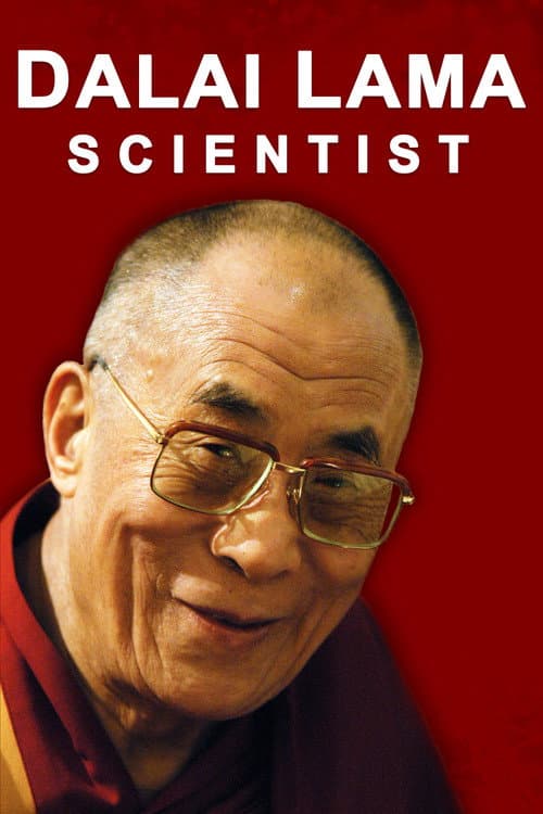 The Dalai Lama: Scientist (2019) poster