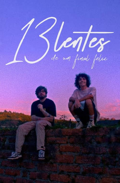 13 Lentes De Um Final Feliz (2024) poster