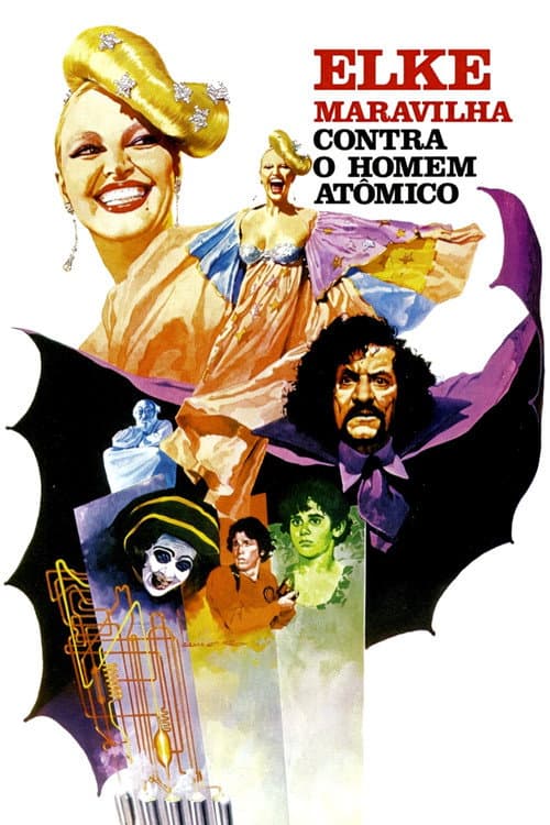 Elke Maravilha Contra o Homem Atômico (1978) poster