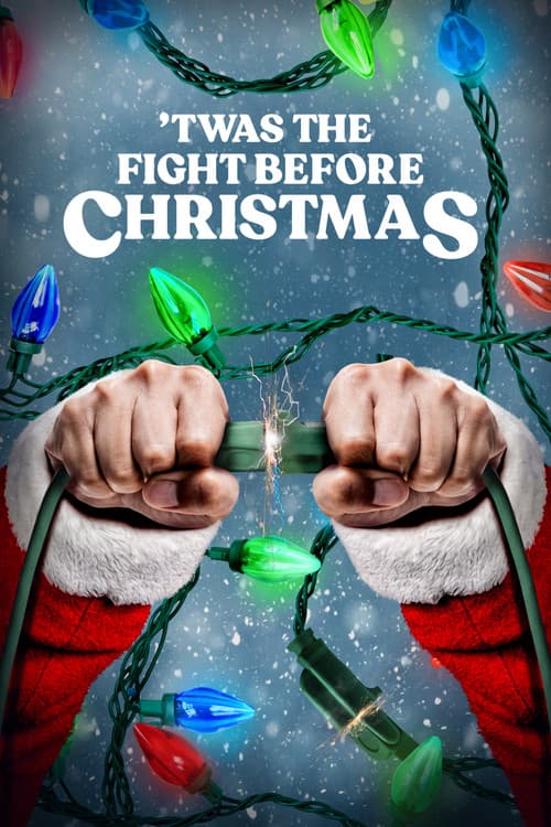 'Twas the Fight Before Christmas (2021) poster