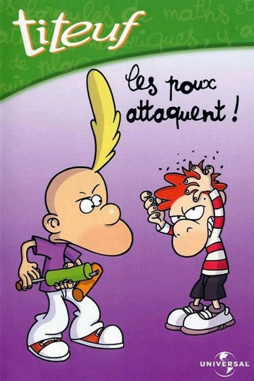 Titeuf - Vol. 4 - Les poux attaquent ! (2001) poster