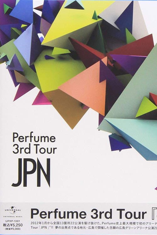 Perfume 3rd Tour 「JPN」 (2012) poster