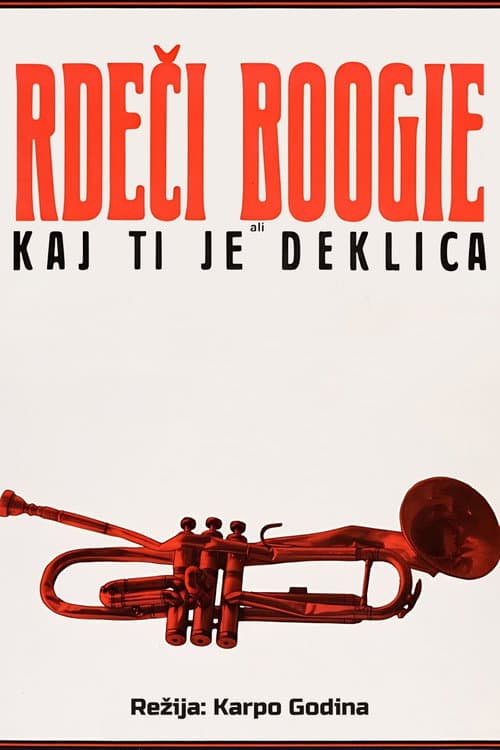 Rdeči Boogie, ali Kaj ti je deklica (1982) poster