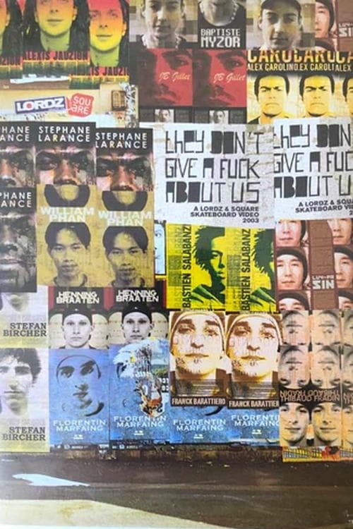 Lordz - They Don't Give A Fuck About Us! (2003) poster