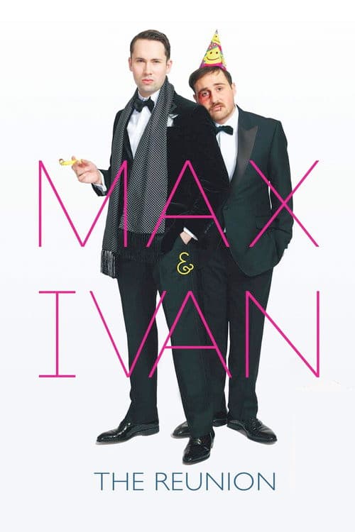 Max & Ivan: The Reunion (2018) poster