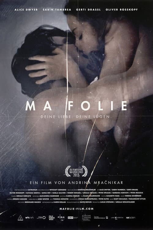 Ma Folie - Deine Liebe. Deine Lügen. (2016) poster
