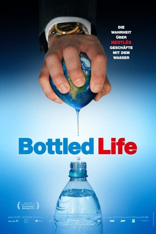 Bottled Life: Nestle's Business with Water (2012) poster