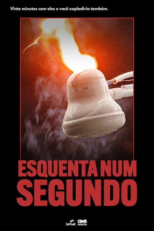 Esquenta num segundo (2026) poster