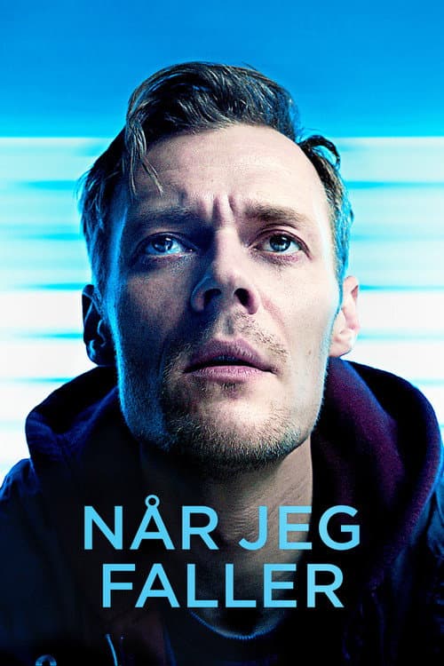 Når jeg faller (2018) poster
