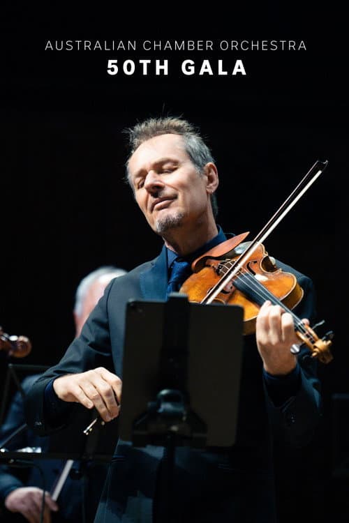 Australian Chamber Orchestra's 50th Gala (2025) poster