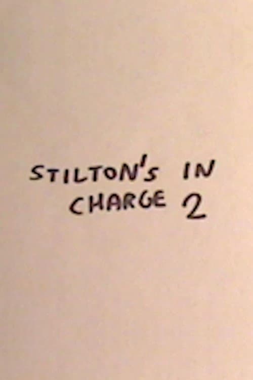 Stilton's in Charge 2 (2023) poster