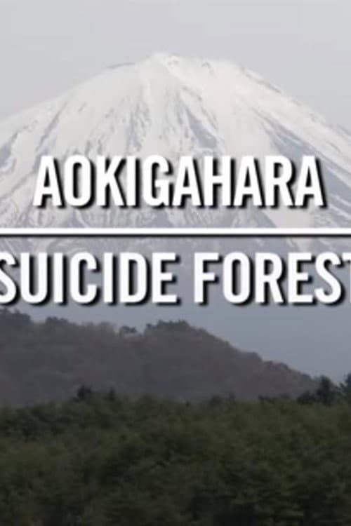 Aokigahara: Suicide Forest (2012) poster