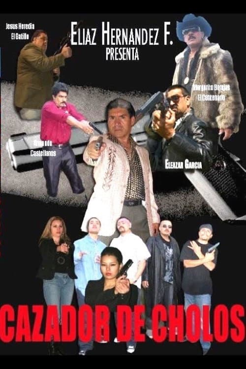 Cazador de cholos (2008) poster