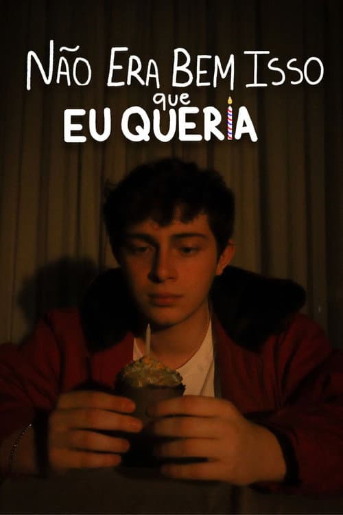 Não Era Bem Isso que Eu Queria (2023) poster