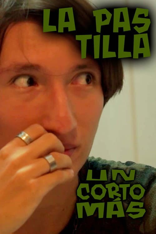 Un Corto Más: La Pastilla (2023) poster