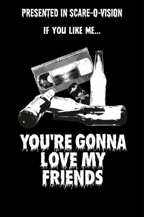 You're Gonna Love My Friends (2026) poster