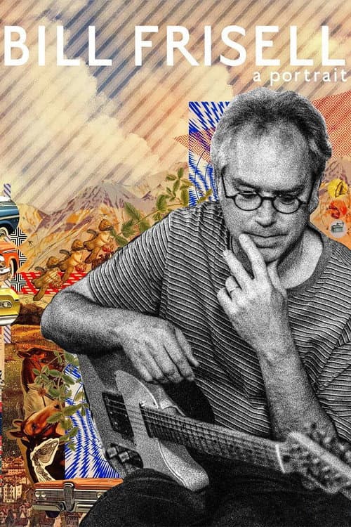 Bill Frisell: A Portrait (2017) poster
