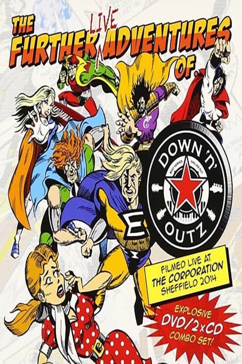 Joe Elliott's Down 'N' Outz: The Further Live Adventures Of (2016) poster
