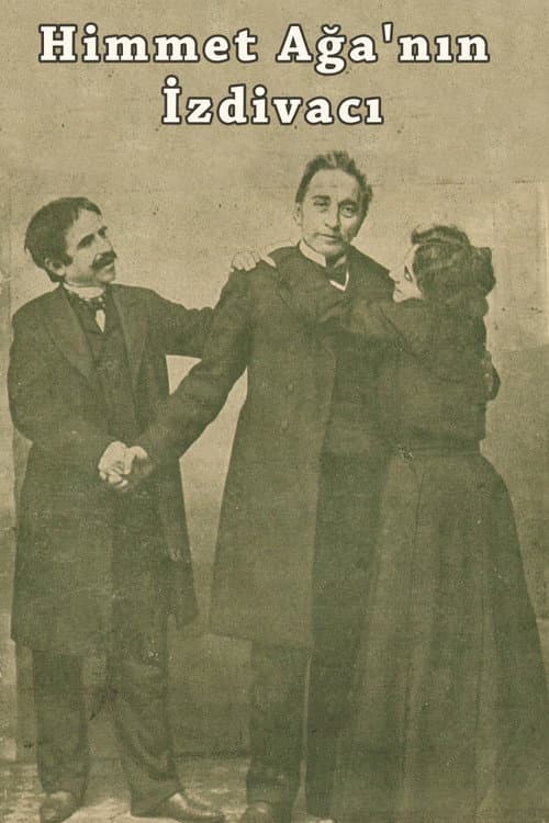 Himmet Ağa'nın İzdivacı (1918) poster