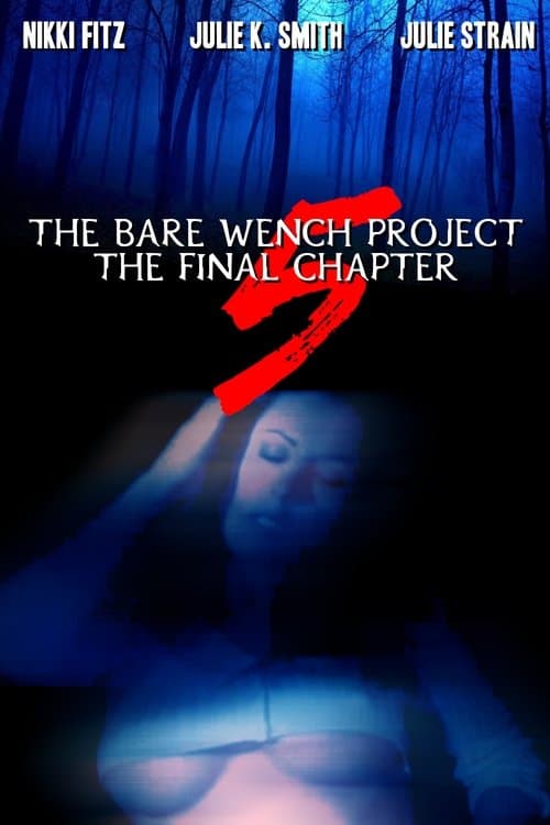 The Bare Wench Project 5: The Final Chapter (2005) poster
