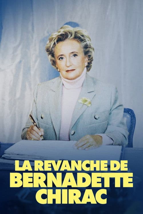 La Revanche de Bernadette Chirac (2023) poster