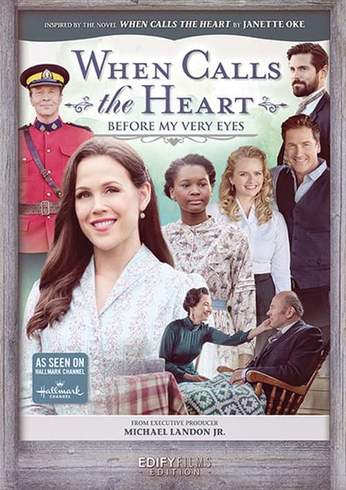 When Calls the Heart: Before My Very Eyes (2021) poster