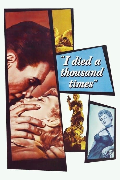 I Died a Thousand Times (1955) poster