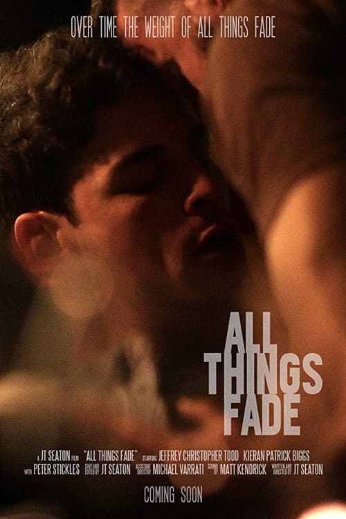 All Things Fade (2017) poster