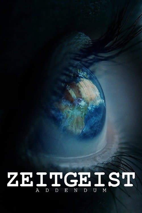 Zeitgeist: Addendum (2008) poster