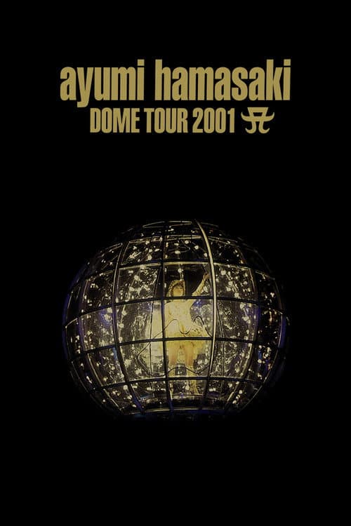 ayumi hamasaki DOME TOUR 2001 A (2001) poster