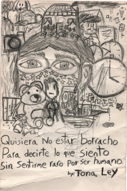 Quisiera no estar borracho para decirte lo que siento sin sentirme raro por ser humano (2026) poster