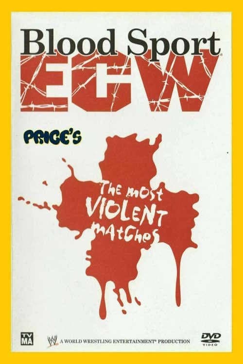 WWE: Blood Sport ECW - The Most Violent Matches (2006) poster