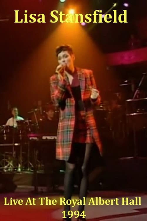 Lisa Stansfield - Live At The Royal Albert Hall (1994) poster