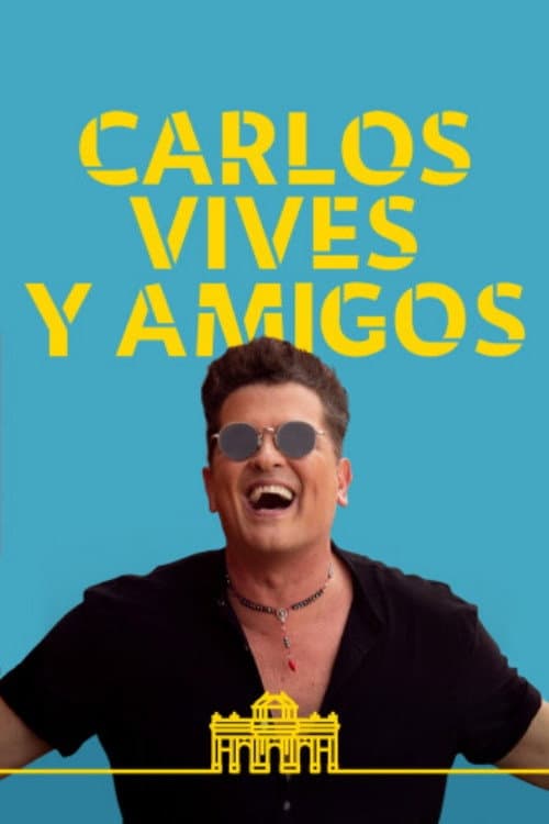 Carlos Vives y amigos (2023) poster