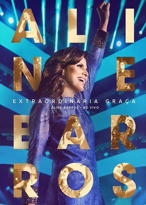 Aline Barros - Extraordinária Graça (2015) poster