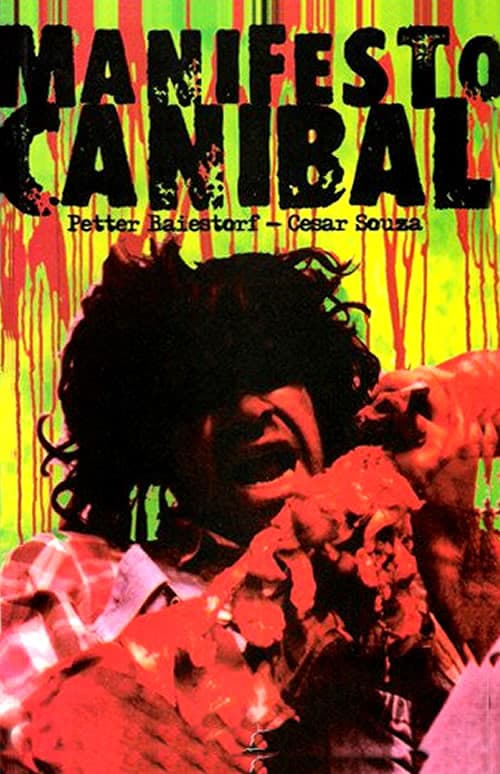 Manifesto Canibal: O Filme (2007) poster
