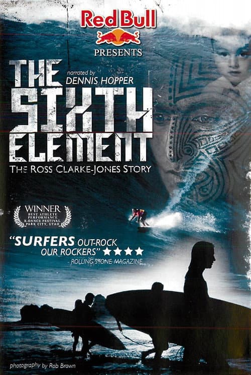 The Sixth Element: The Ross Clarke-Jones Story (2006) poster